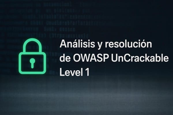 Análisis y resolución de OWASP UnCrackable Level 1